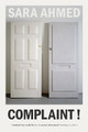 Complaint! by Sara Ahmed 9781478015093