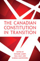 The Canadian Constitution in Transition by Richard Albert 9781487523022