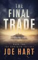 The Final Trade by Joe Hart 9781503936799