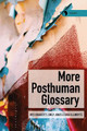 More Posthuman Glossary by Professor Rosi Braidotti