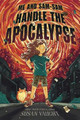 Me and Sam-Sam Handle the Apocalypse by Susan Vaught 9781534425026