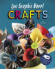 Next Chapter Crafts 4D: Epic Graphic Novel Crafts: 4D An Augmented Reality Crafting Experience by Jen Jones 9781543506884