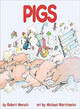 Pigs by Robert Munsch 9781550373882