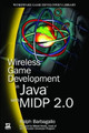 Wireless Game Development in Java with MIDP 2.0 by Ralph Barbagallo 9781556229985