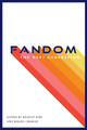Fandom, the Next Generation by Bridget Kies 9781609388331