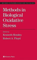 Methods in Biological Oxidative Stress by Kenneth Hensley 9781617372001