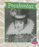 Pocahontas by Gail Saunders-Smith 9781620650745