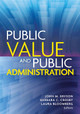 Public Value and Public Administration by John M. Bryson 9781626162624