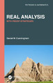 Real Analysis: With Proof Strategies by Daniel W. Cunningham