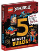 LEGO® NINJAGO®: Five-Minute Builds (with 70 LEGO bricks) by LEGO® 9781780559513