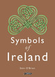 Symbols of Ireland by Eoin O'Brien 9781788491662