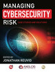 Managing Cybersecurity Risk: Cases Studies and Solutions by Jonathan Reuvid 9781787198913