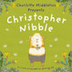 Christopher Nibble by Charlotte Middleton 9781802584080