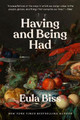 Having and Being Had by Eula Biss 9780525537465