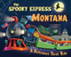 The Spooky Express Montana by Eric James 9781492653745