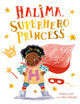 Halima, Superhero Princess by Emily Joof 9781782509066