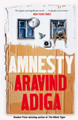 Amnesty by Aravind Adiga 9781509879052