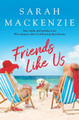 Friends Like Us by Sarah MacKenzie 9781538751114