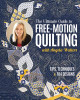 The Ultimate Guide to Free-Motion Quilting with Angela Walters: Tips, Techniques & 104 Designs by Angela Walters 9781644035238