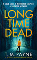 Long Time Dead by T. M. Payne 9781662511301