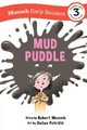 Mud Puddle Early Reader by Robert Munsch 9781773216485