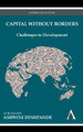 Capital Without Borders: Challenges to Development by Ashwini Deshpande 9781843318385