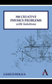 300 Creative Physics Problems with Solutions by Laszlo Holics 9781843318699