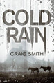 Cold Rain Craig Smith 9781905802340