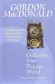 Ordering Your Private World by Gordon Macdonald 9781897913673