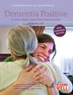 Dementia Positive by John Killick 9781910021507