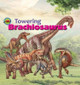 Towering Brachiosaurus by Tortoise Dreaming 9781925234374