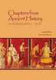 Chapters from Ancient History: In Biographic Vein by Dorothy Harrer 9781936367894