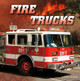 Fire Trucks by Nancy Dickmann 9781977132345