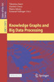 Knowledge Graphs and Big Data Processing Valentina Janev 9783030531980