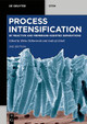 Process Intensification: by Reactive and Membrane-assisted Separations by Mirko Skiborowski 9783110720457