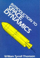 Introduction to Space Dynamics by William T. Thomson 9780486651132