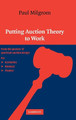 Putting Auction Theory to Work by Paul Milgrom 9780521551847