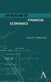An Outline of Financial Economics by Satya R. Chakravarty 9780857285072