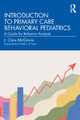 Introduction to Primary Care Behavioral Pediatrics: A Guide for Behavior Analysts by J. Chris McGinnis 9781032442433