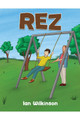 Rez by Ian Wilkinson 9781035807796