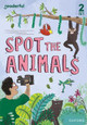 Readerful Rise: Oxford Reading Level 4: Spot the Animals by Anita Ganeri 9781382043427