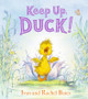 Keep Up, Duck! Ivan Bates 9781406372113