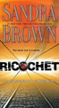 Ricochet by Sandra Brown 9781416523321