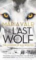 The Last Wolf by Maria Vale 9781492661870