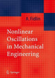 Nonlinear Oscillations in Mechanical Engineering by Alexander Fidlin 9783642066344