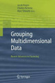 Grouping Multidimensional Data: Recent Advances in Clustering by Jacob Kogan 9783642066542