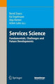 Services Science: Fundamentals, Challenges and Future Developments by Bernd Stauss 9783642093906
