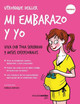 Mi Embarazo y Yo by Juliette Collonge 9788416972012