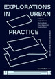 Explorations in Urban Practice: Urban School Ruhr Series by Katja Assmann 9788494752322