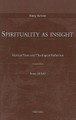 Spirituality as Insight: Mystical Texts and Theological Reflection by Frans Maas 9789042914513